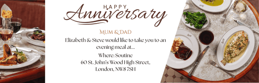Happy Anniversary gift card invitation with elegant typography, message from family, and images of a fine dining meal at Soutine restaurant in London.