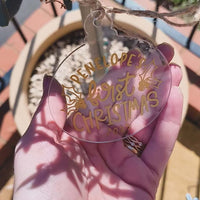 Personalised First Christmas Bauble – Clear Acrylic with Gold Text